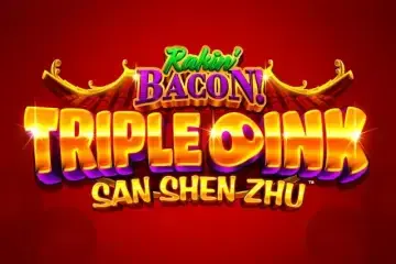 Rakin' Bacon Triple Oink San Shen Zhu Demo Slot