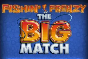 Fishin' Frenzy The Big Match Demo Slot