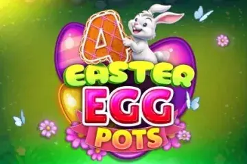 4 Easter Egg Pots Demo Slot