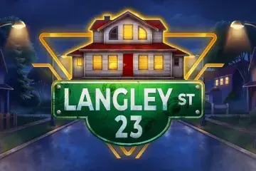 Langley Street 23 Demo Slot