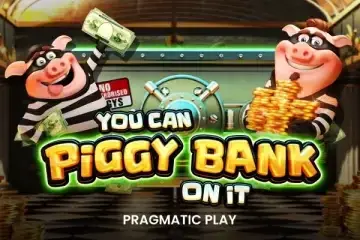 You Can Piggy Bank On It Demo Slot